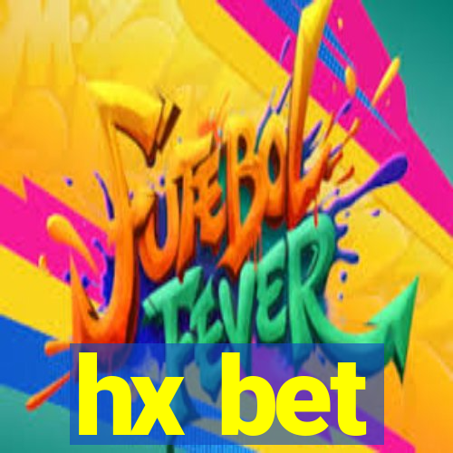 hx bet