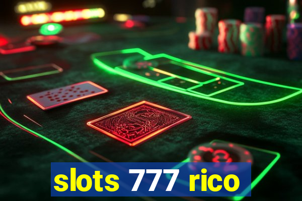 slots 777 rico