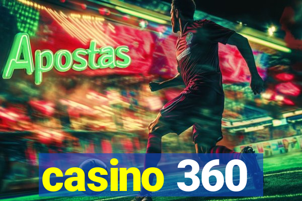 casino 360