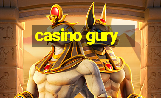 casino gury