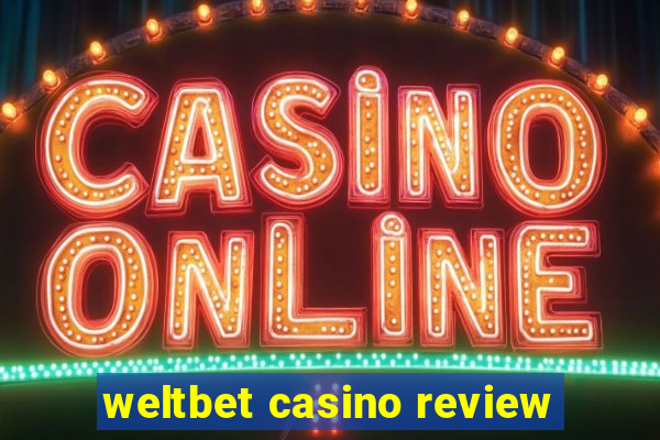 weltbet casino review