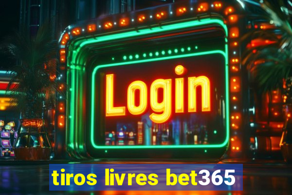 tiros livres bet365