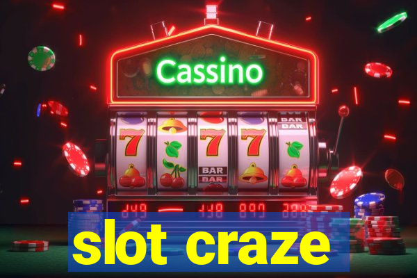 slot craze