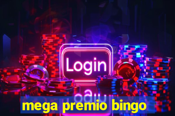 mega premio bingo