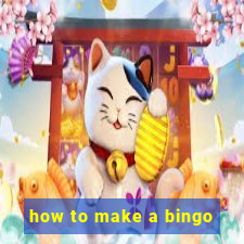 how to make a bingo