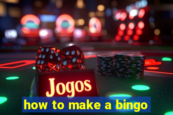 how to make a bingo