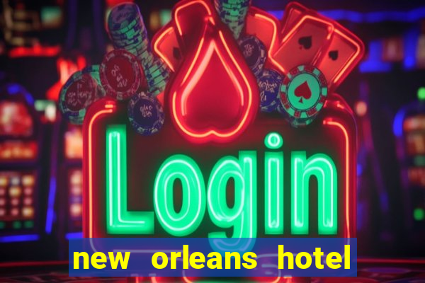 new orleans hotel and casino in las vegas