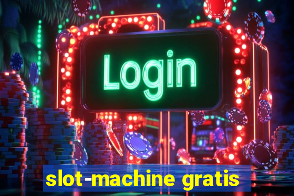 slot-machine gratis