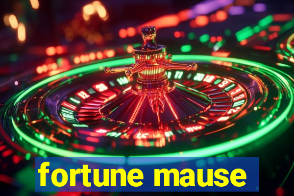 fortune mause