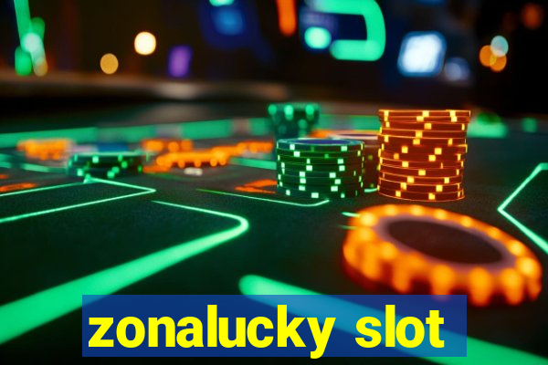 zonalucky slot