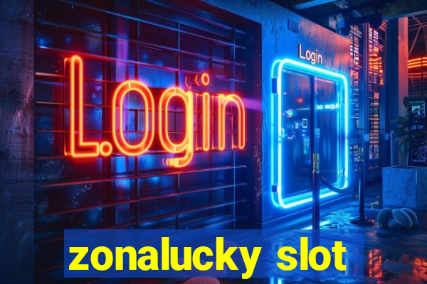 zonalucky slot