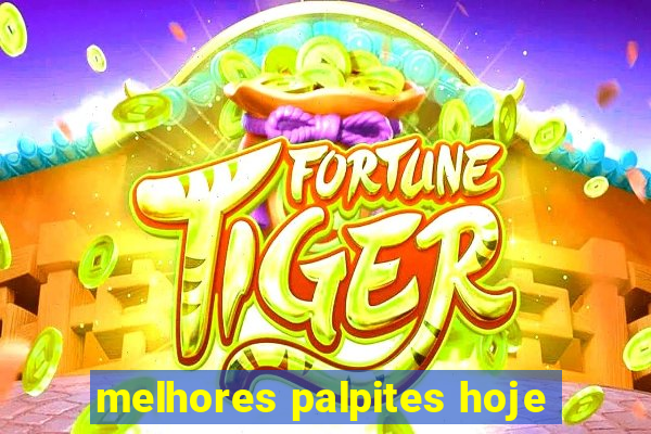 melhores palpites hoje