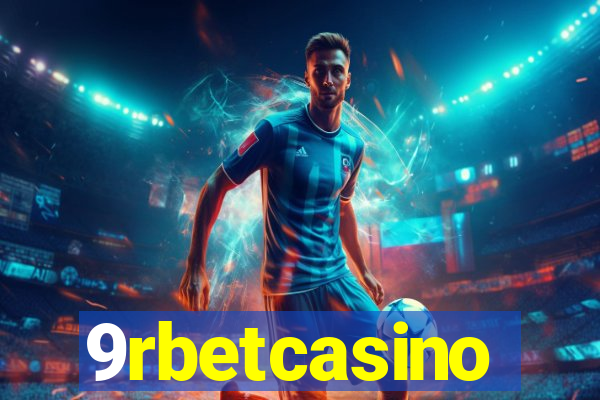 9rbetcasino