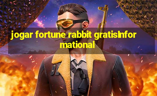 jogar fortune rabbit gratisInformational