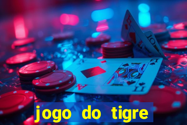 jogo do tigre aposta de 5 reais