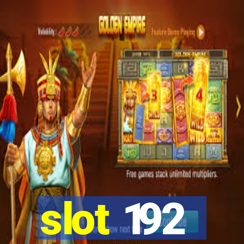 slot 192