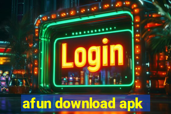 afun download apk