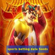 sports betting data feeds