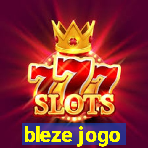 bleze jogo