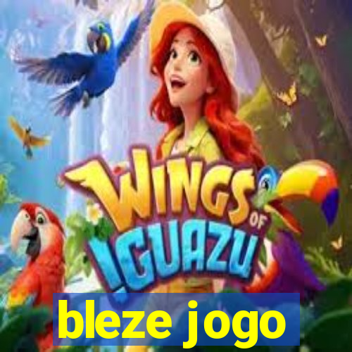 bleze jogo