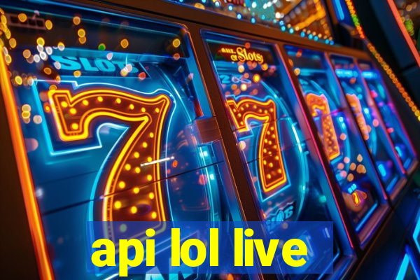 api lol live