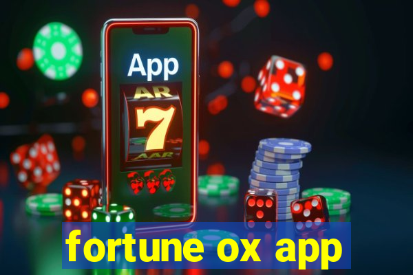 fortune ox app