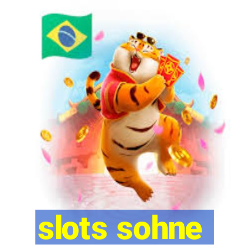 slots sohne