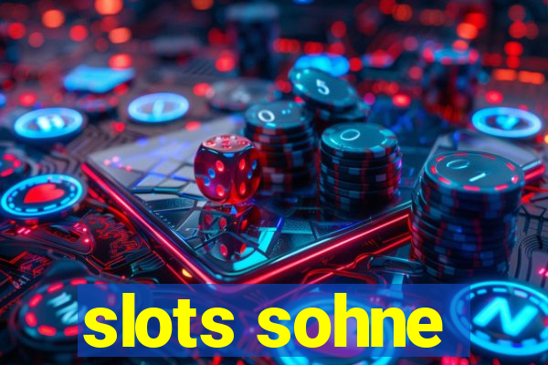 slots sohne