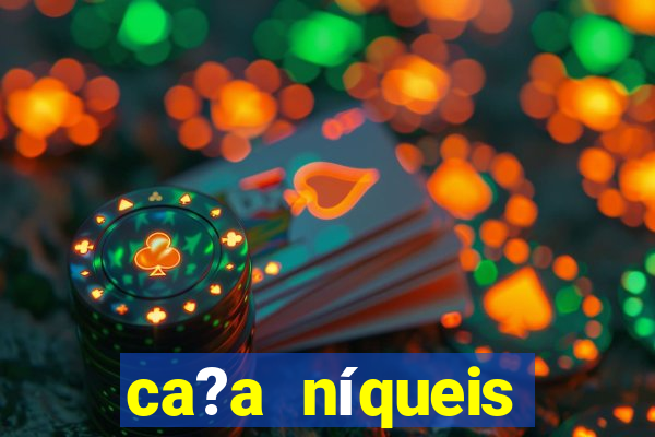 ca?a níqueis fortune slots