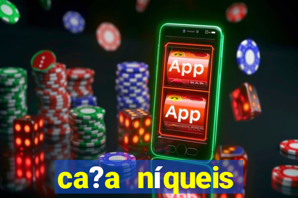 ca?a níqueis fortune slots