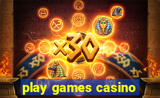 play games casino