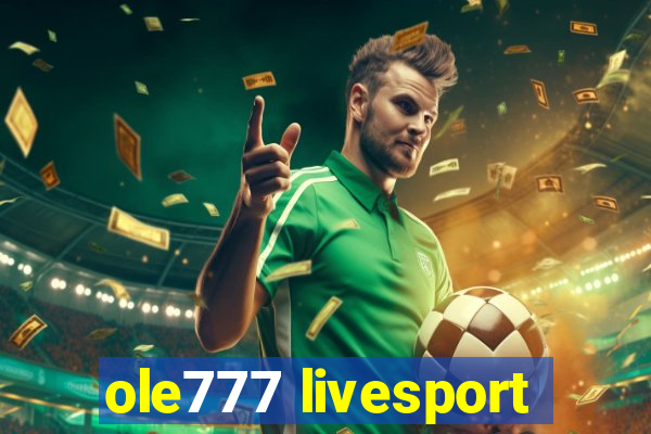 ole777 livesport