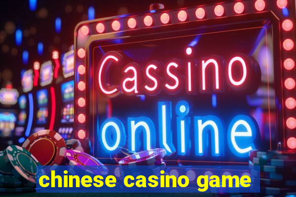 chinese casino game