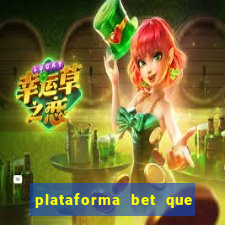 plataforma bet que da bonus