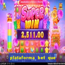 plataforma bet que da bonus