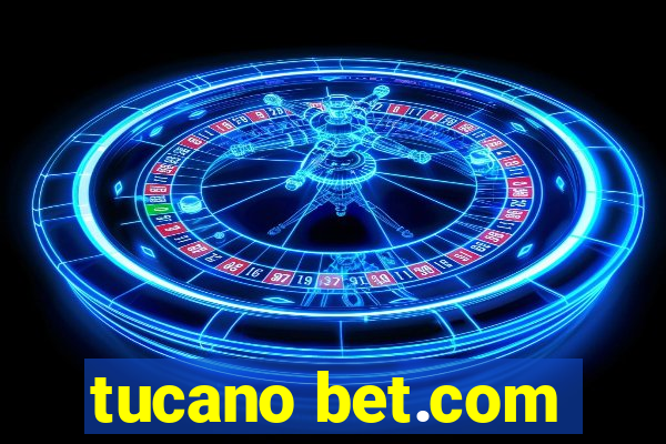 tucano bet.com