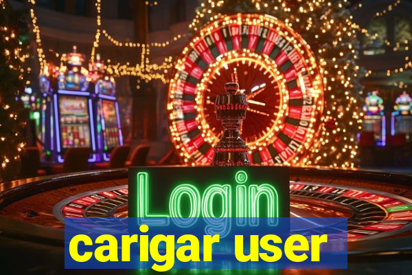 carigar user