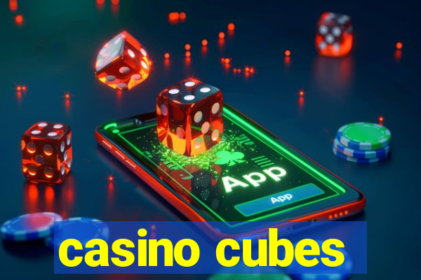 casino cubes