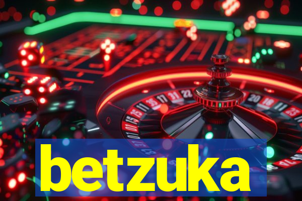 betzuka