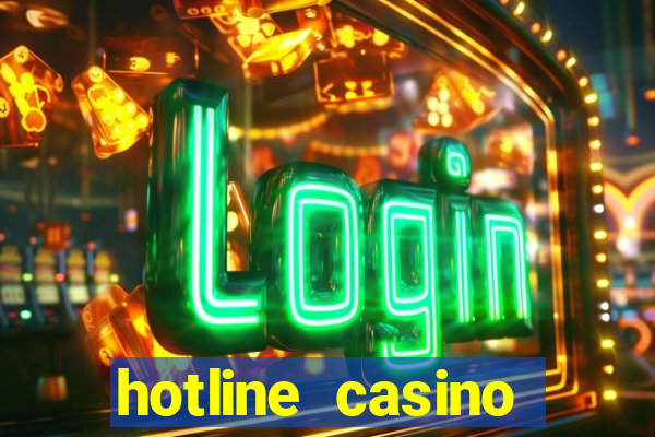 hotline casino promo code