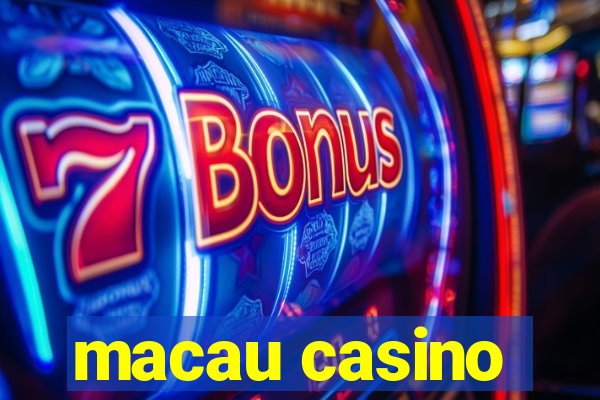 macau casino