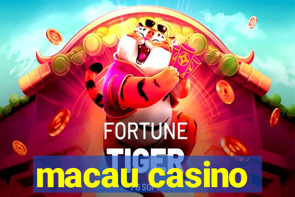 macau casino