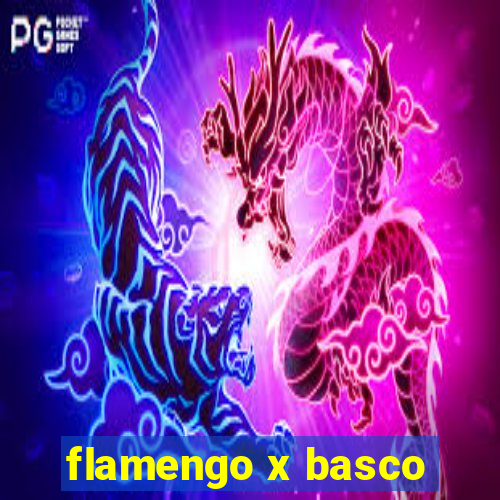 flamengo x basco