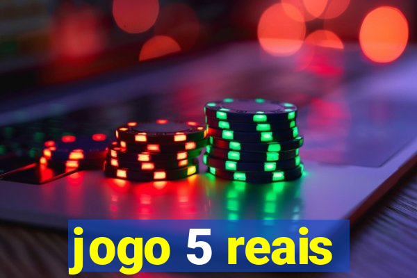 jogo 5 reais