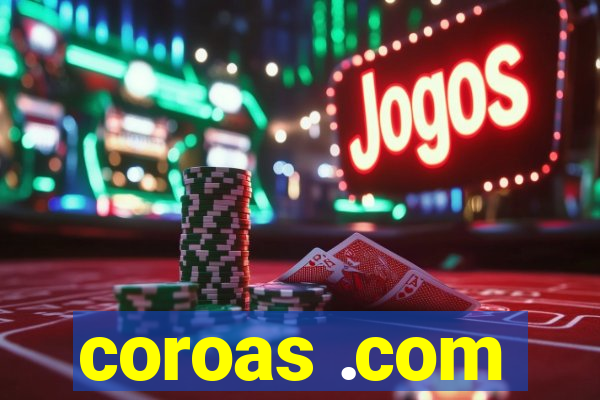 coroas .com