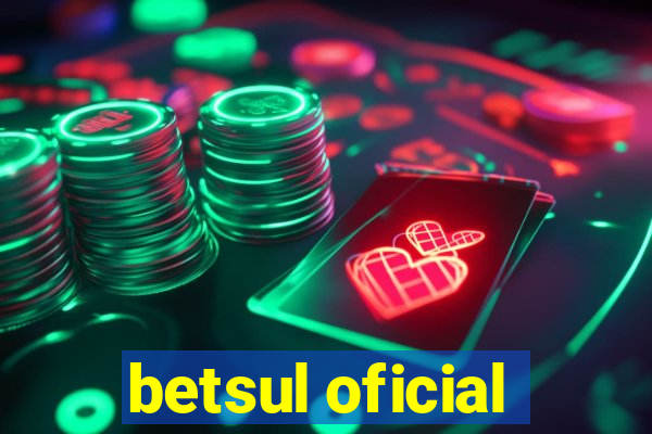 betsul oficial