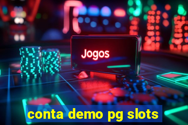 conta demo pg slots