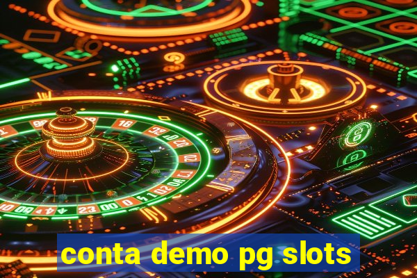 conta demo pg slots