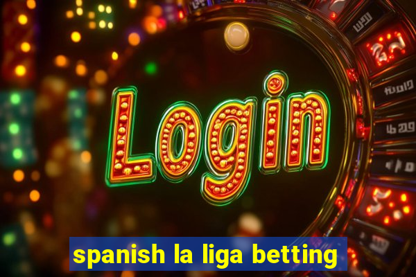 spanish la liga betting