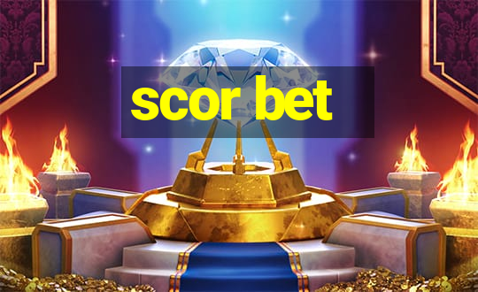 scor bet